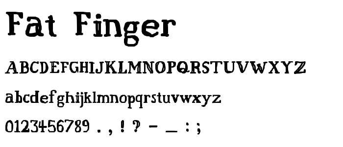 Fat Finger font